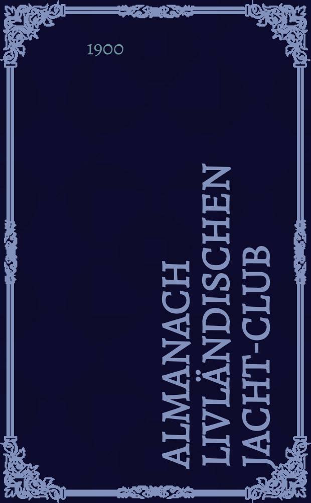 Almanach Livländischen Jacht-Club
