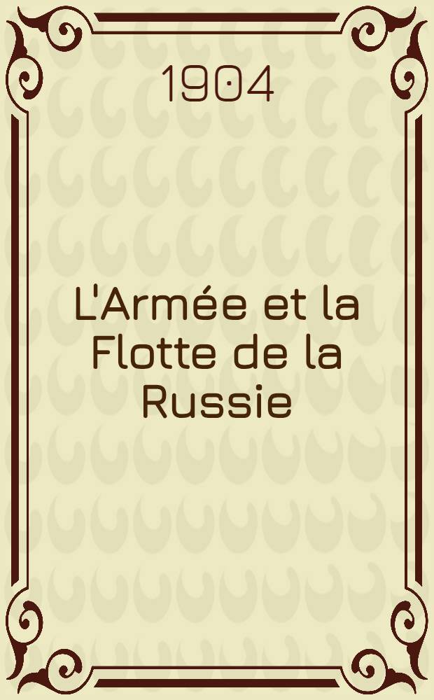 L'Armée et la Flotte de la Russie