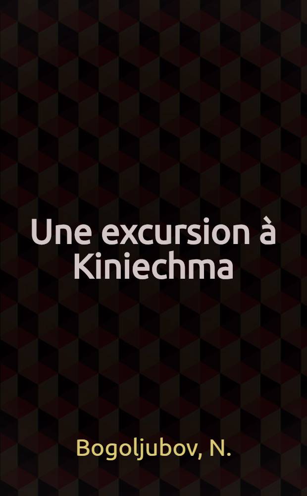 Une excursion à Kiniechma