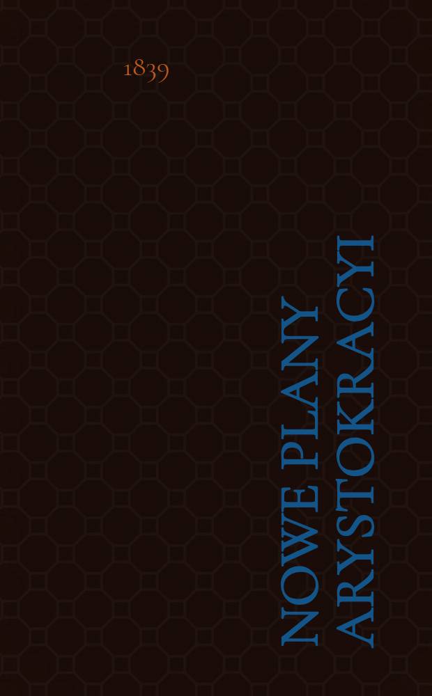 Nowe Plany arystokracyi (polonaise)