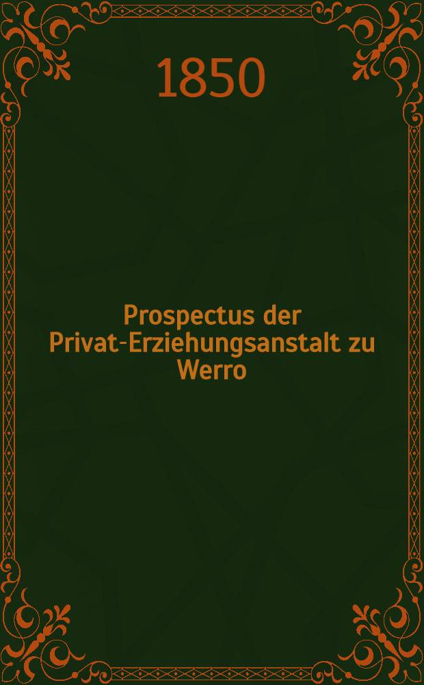Prospectus der Privat-Erziehungsanstalt zu Werro