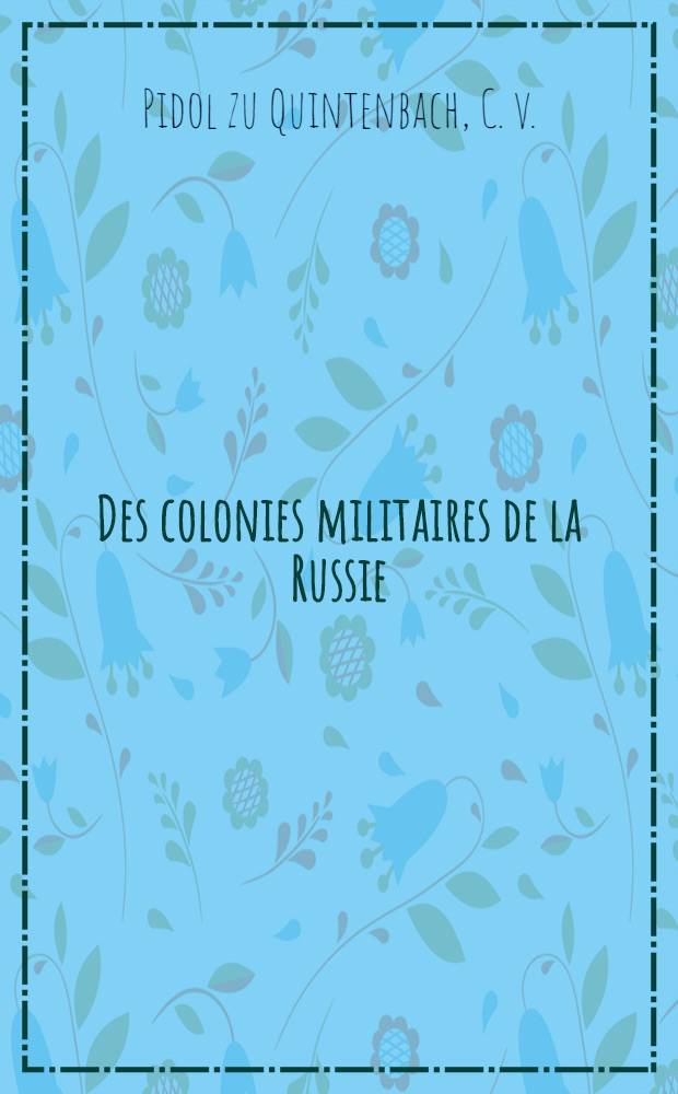 Des colonies militaires de la Russie