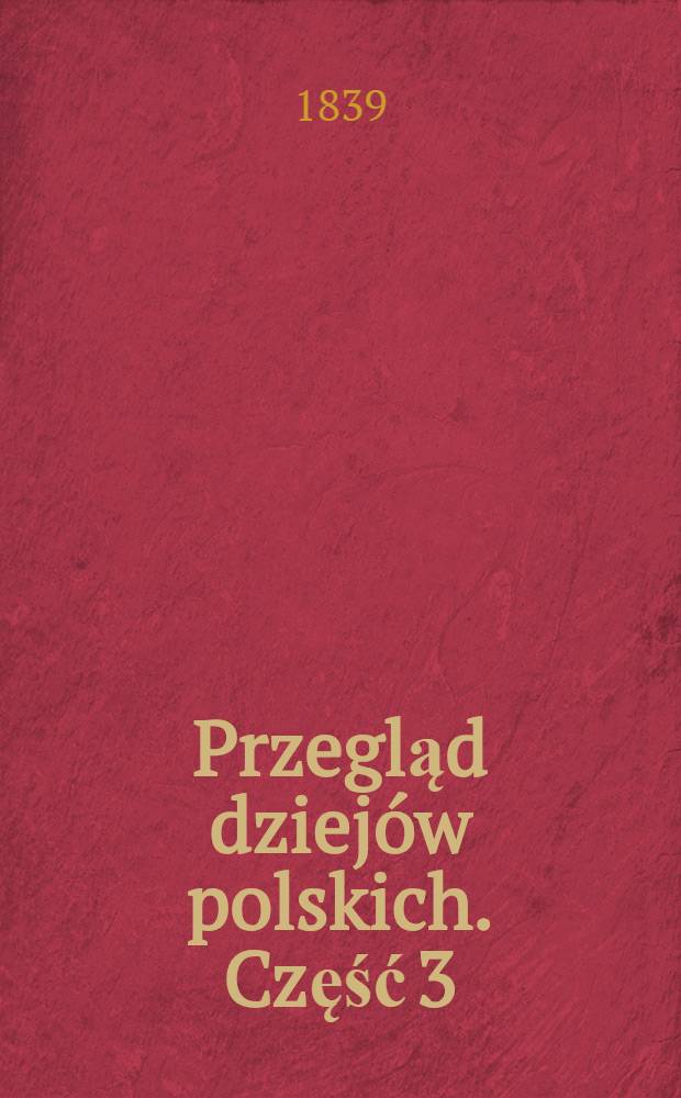 Przegląd dziejów polskich. Część 3