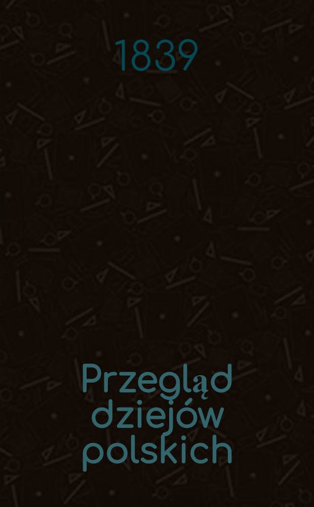 Przegląd dziejów polskich