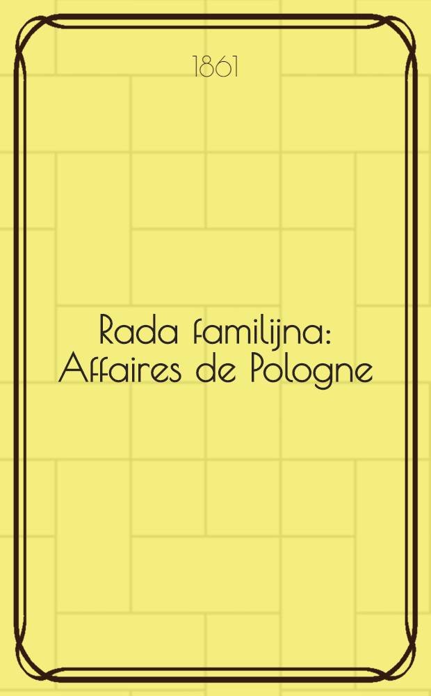 Rada familijna : Affaires de Pologne