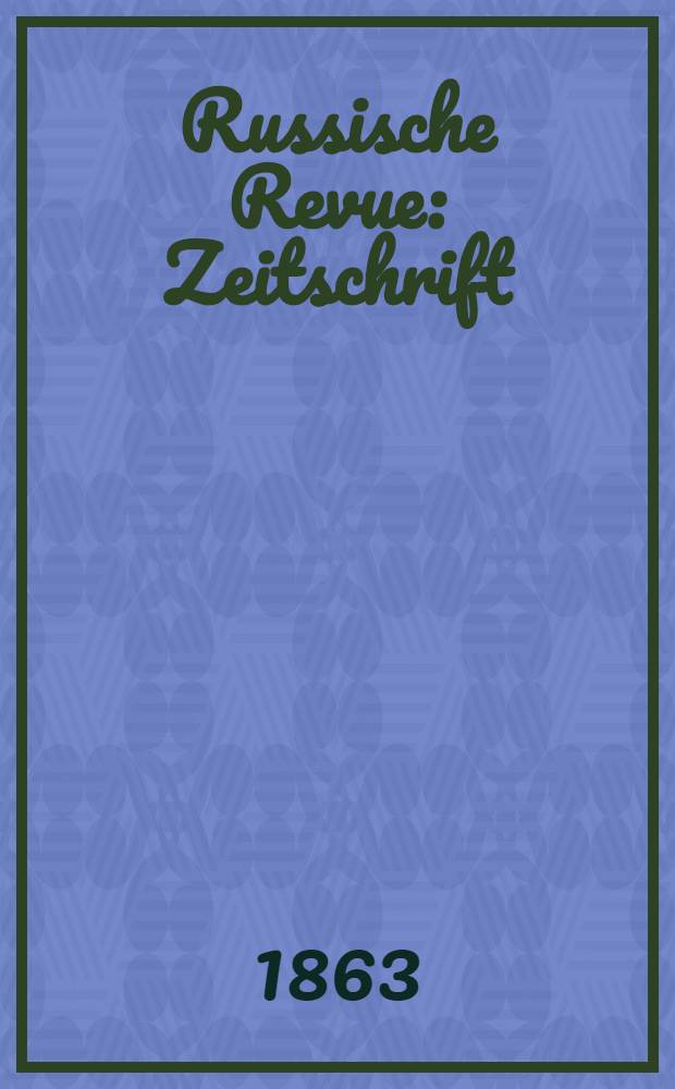 Russische Revue : Zeitschrift
