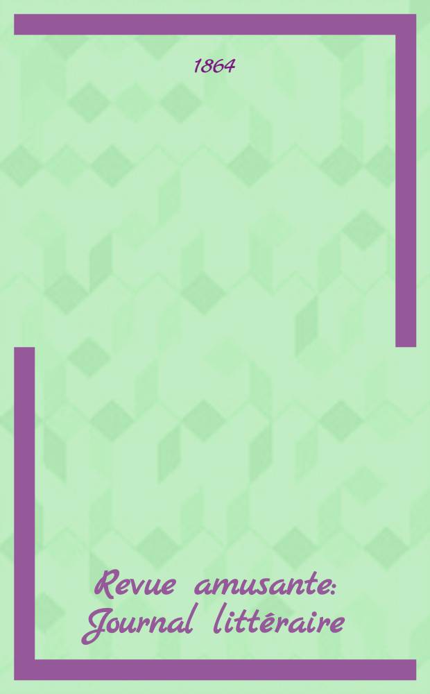 Revue amusante : Journal littéraire