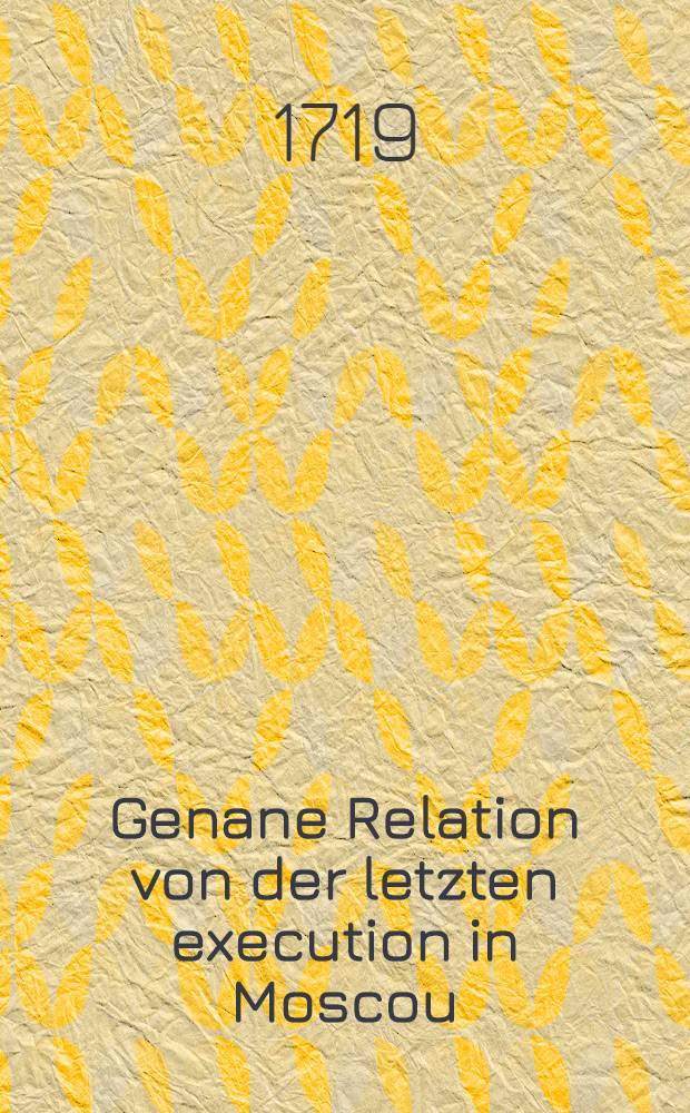Genane Relation von der letzten execution in Moscou