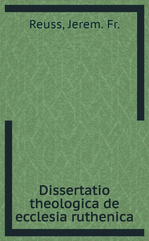 Dissertatio theologica de ecclesia ruthenica
