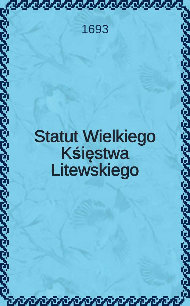 Statut Wielkiego Kśięstwa Litewskiego