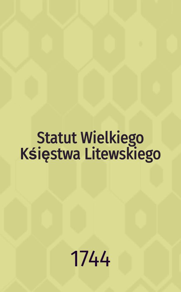 Statut Wielkiego Kśięstwa Litewskiego