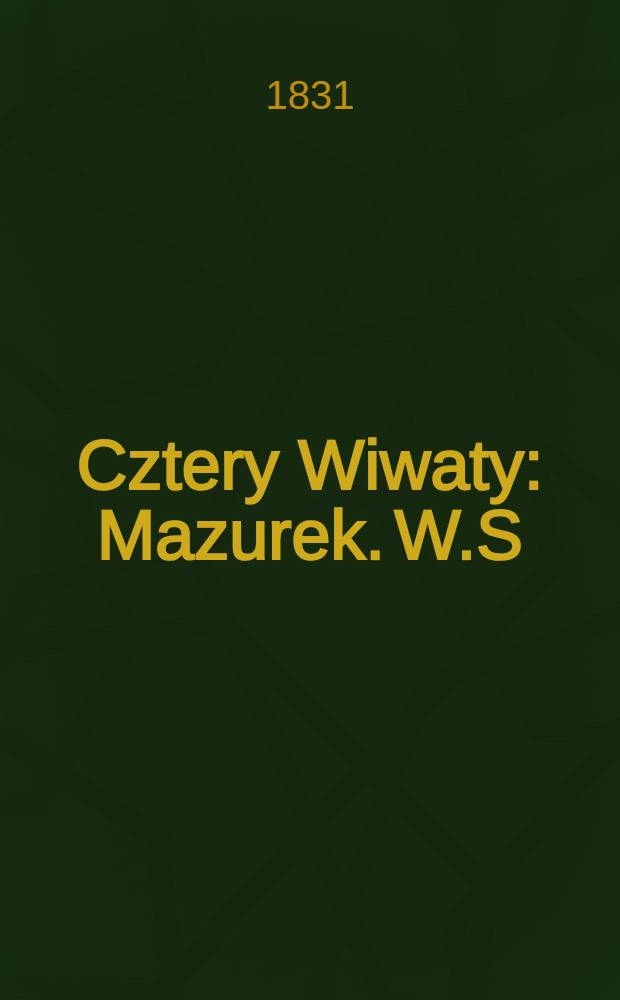 Cztery Wiwaty : Mazurek. W.S
