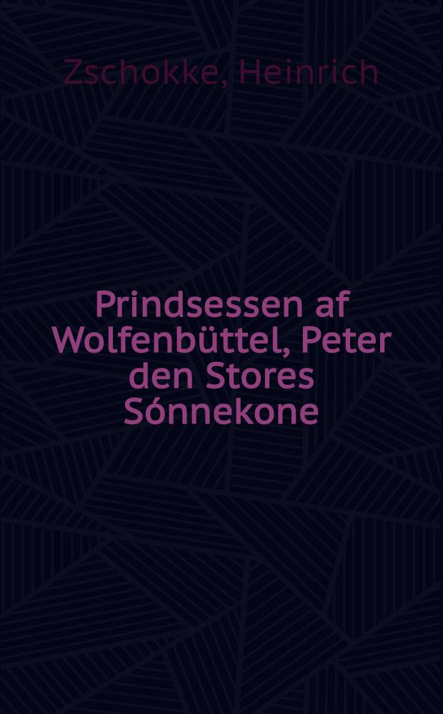 Prindsessen af Wolfenbüttel, Peter den Stores Sónnekone : Af Forfatteren til Alamontade