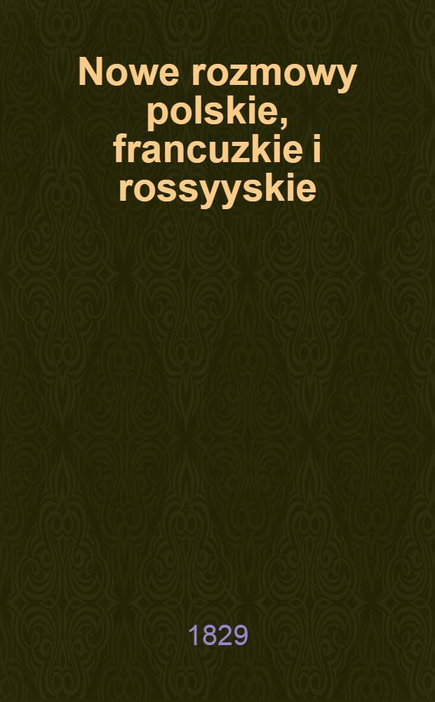 Nowe rozmowy polskie, francuzkie i rossyyskie