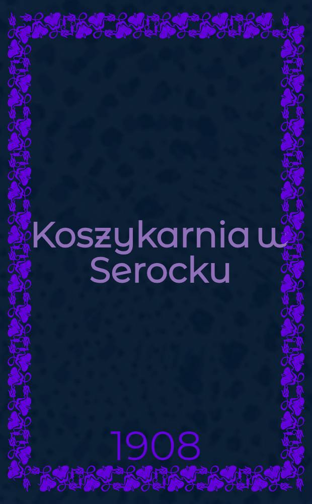 Koszykarnia w Serocku