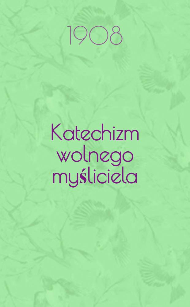 Katechizm wolnego myśliciela