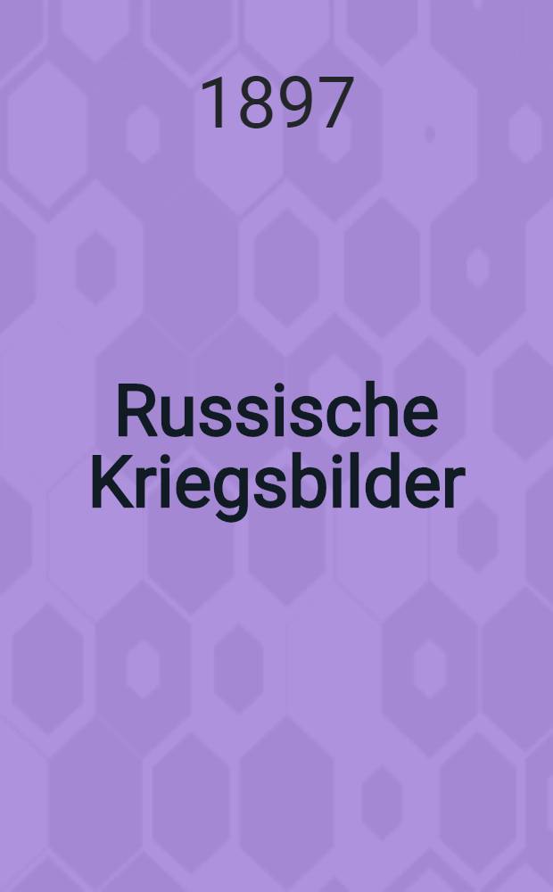 Russische Kriegsbilder