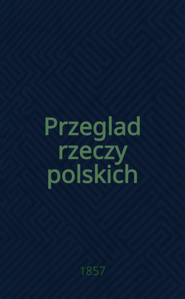 Przeglad rzeczy polskich