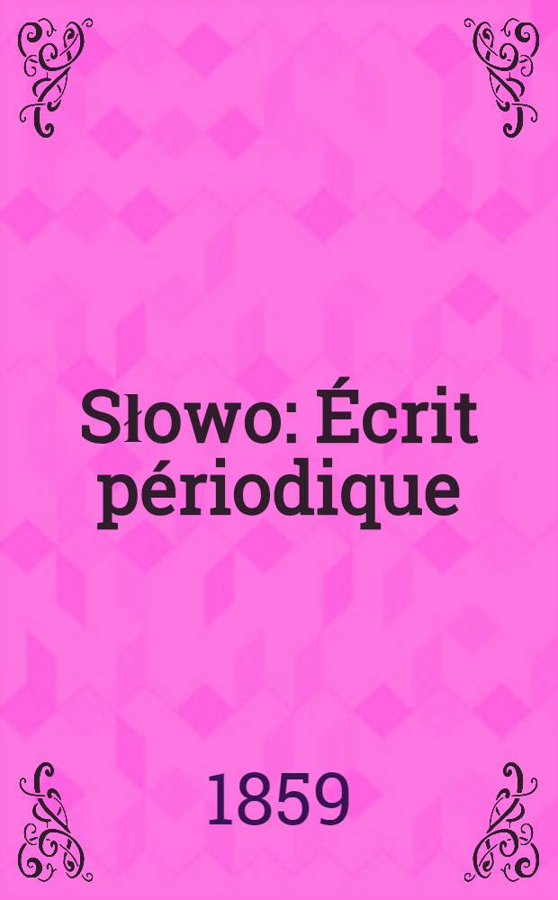 Słowo : &Eacute;crit p&eacute;riodique