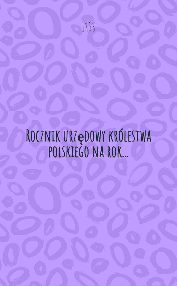 Rocznik urzędowy królestwa polskiego na rok ..