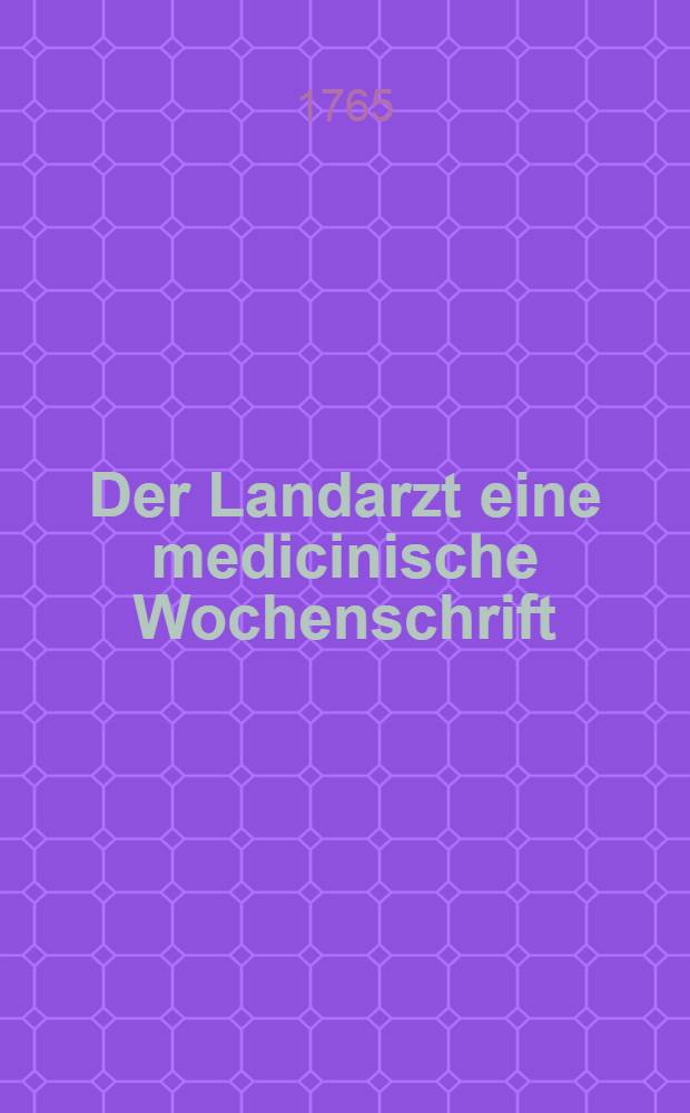 Der Landarzt eine medicinische Wochenschrift