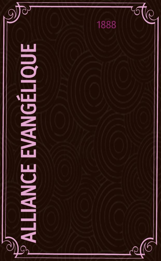 Alliance Evangélique : A sa Majesté Impériale Alexandre III Empereur de toutes les Russies