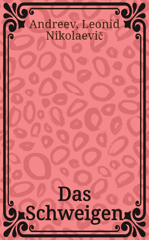Das Schweigen