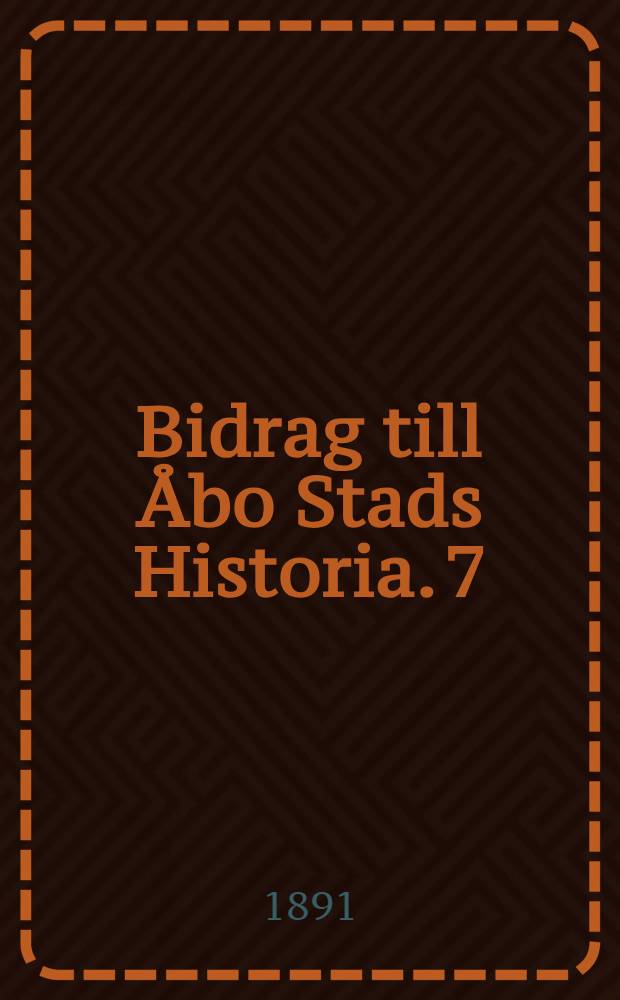 Bidrag till Åbo Stads Historia. 7 : Utdrag ur Åbo Stads Dombok 1635