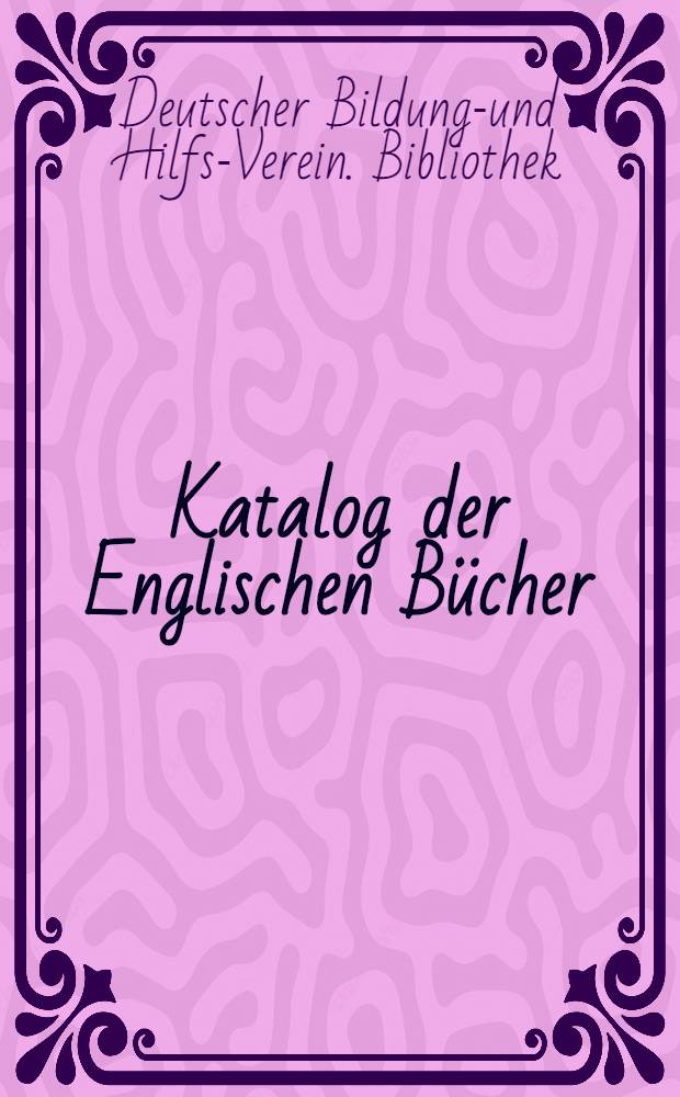 Katalog der Englischen Bücher