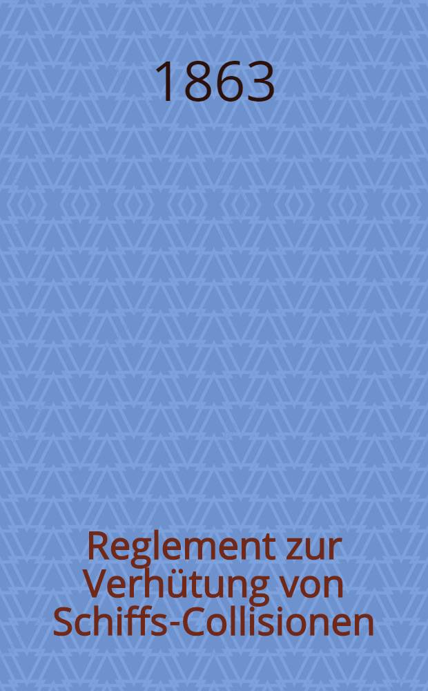 Reglement zur Verhütung von Schiffs-Collisionen