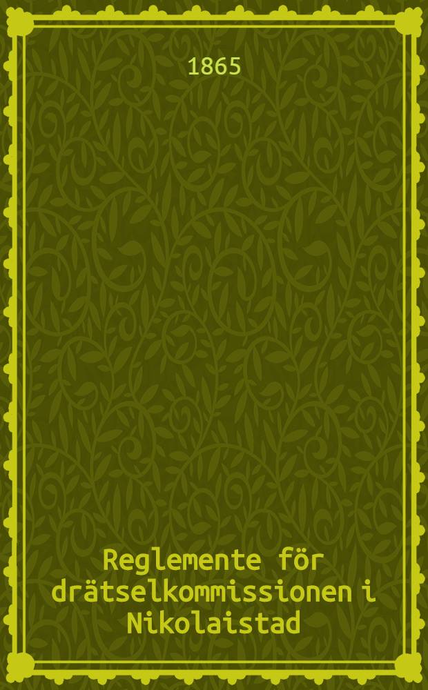 Reglemente för drätselkommissionen i Nikolaistad