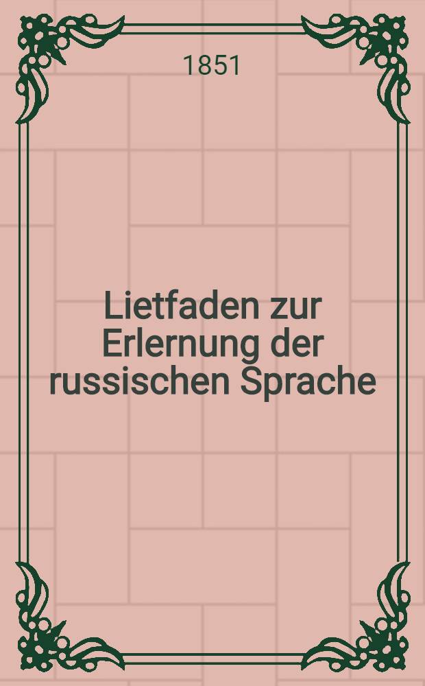 Lietfaden zur Erlernung der russischen Sprache