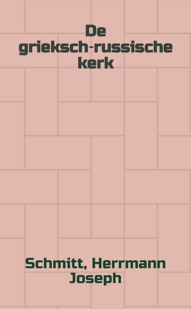 De grieksch-russische kerk