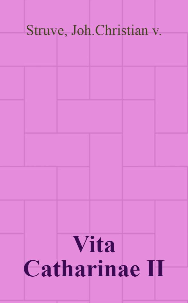 Vita Catharinae II