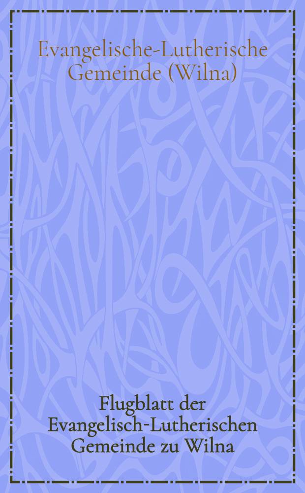 Flugblatt der Evangelisch-Lutherischen Gemeinde zu Wilna