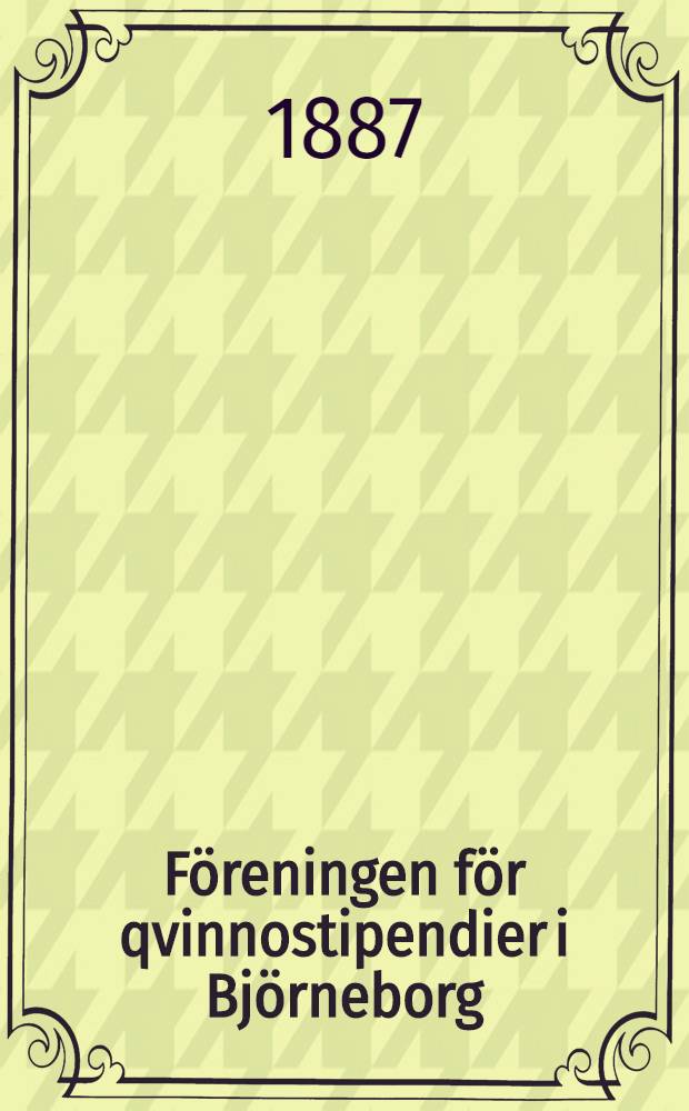 Föreningen för qvinnostipendier i Björneborg