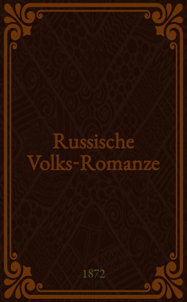 Russische Volks-Romanze