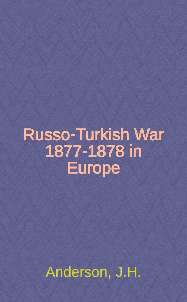 Russo-Turkish War 1877-1878 in Europe