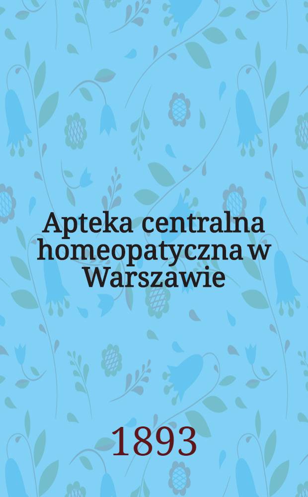 Apteka centralna homeopatyczna w Warszawie