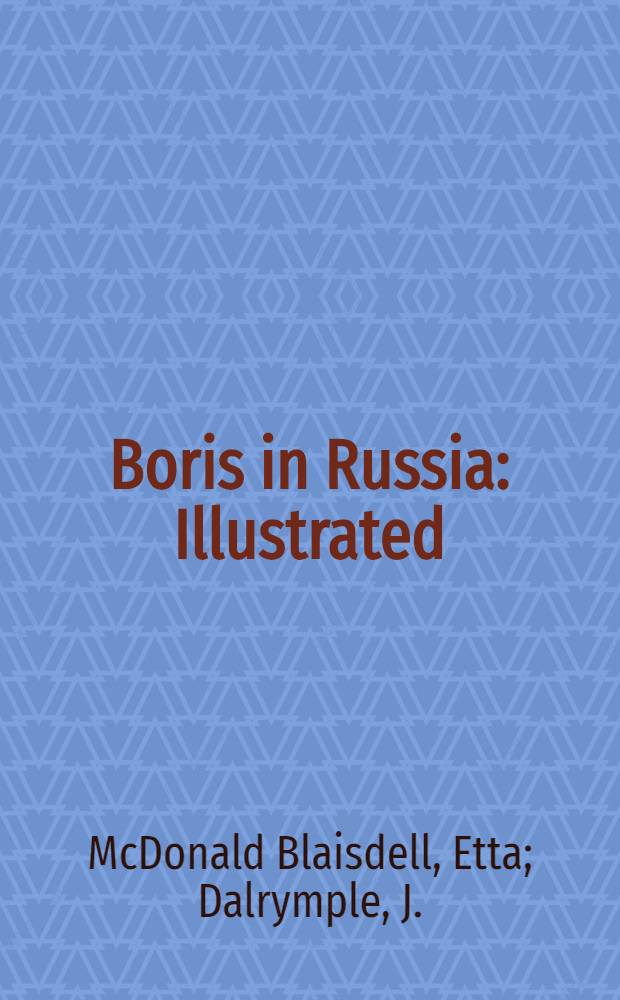 Boris in Russia : Illustrated