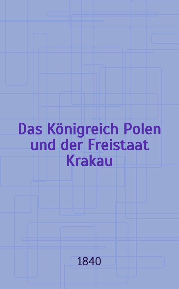 Das Königreich Polen und der Freistaat Krakau