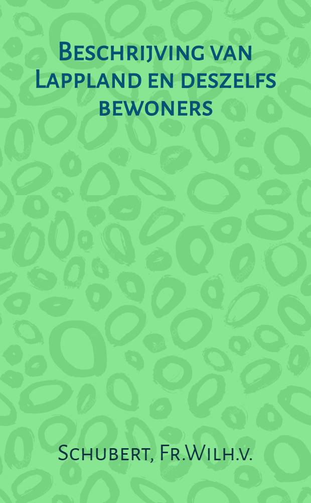 Beschrijving van Lappland en deszelfs bewoners