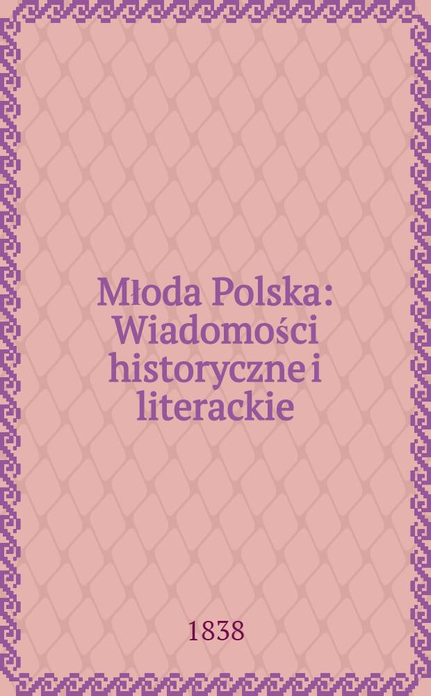 Młoda Polska : Wiadomości historyczne i literackie