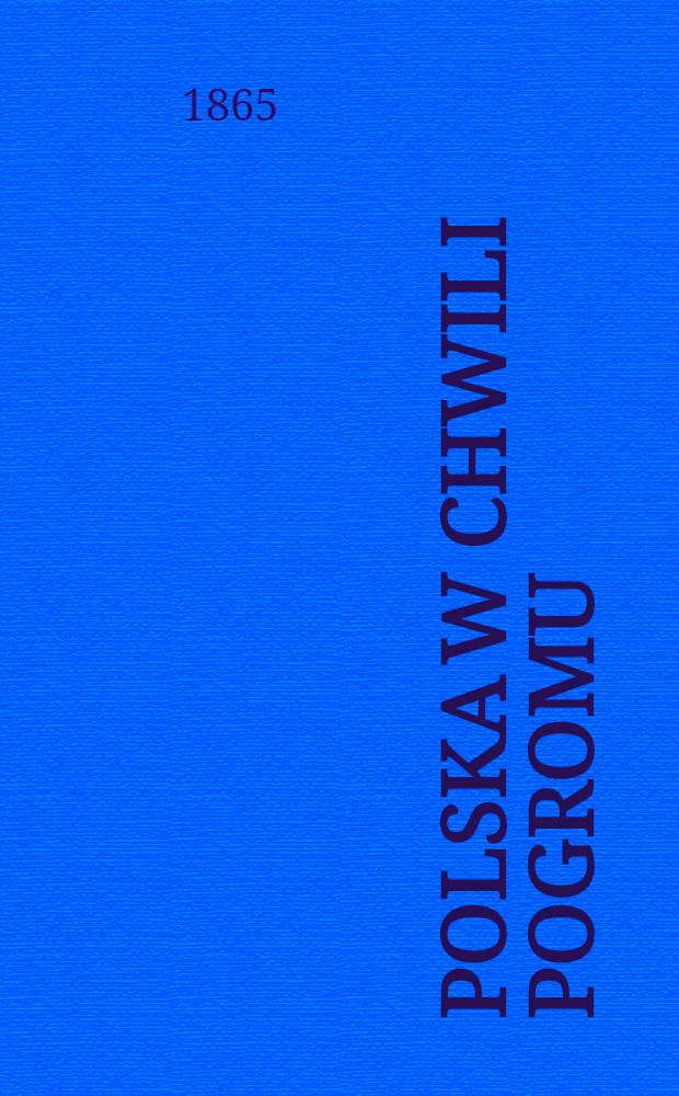 Polska w chwili pogromu