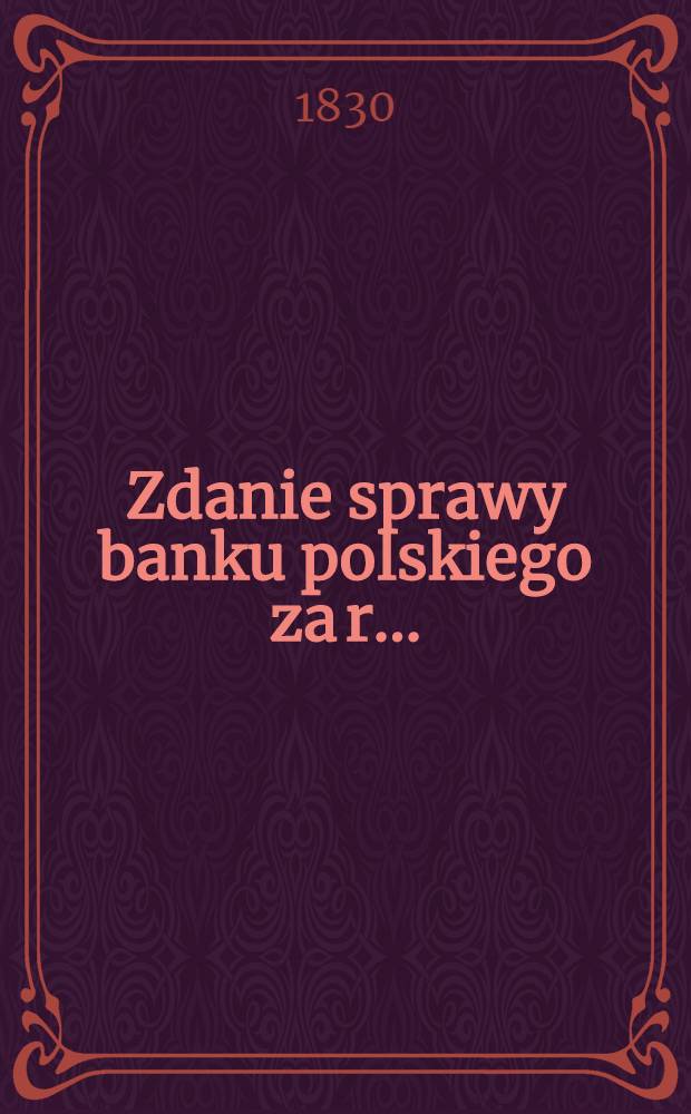 Zdanie sprawy banku polskiego za r. ...