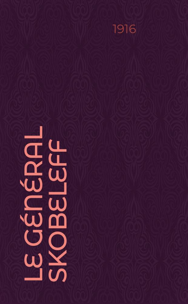 Le général Skobeleff