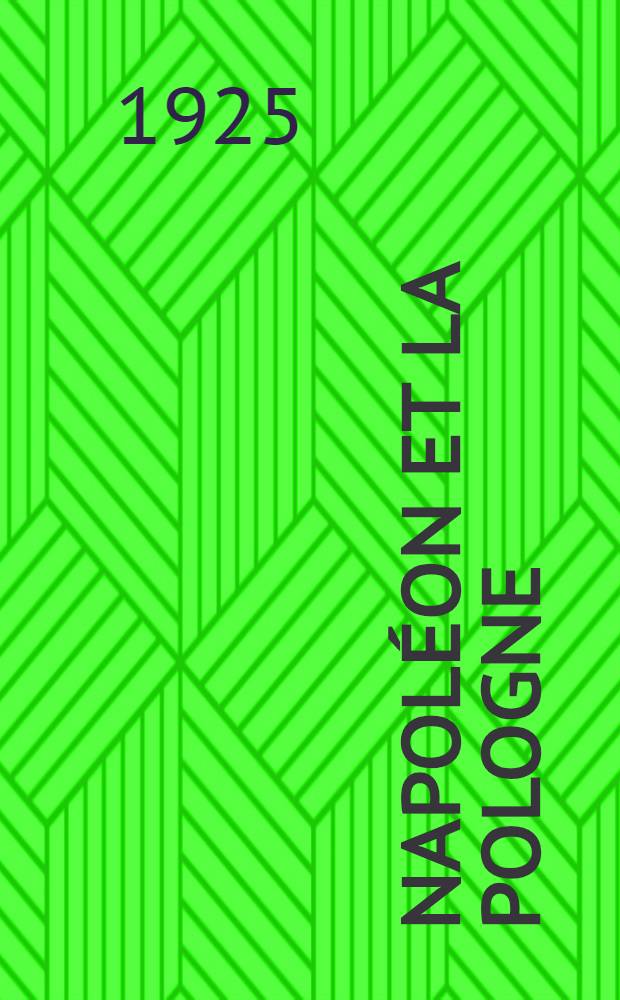 Napoléon et la Pologne