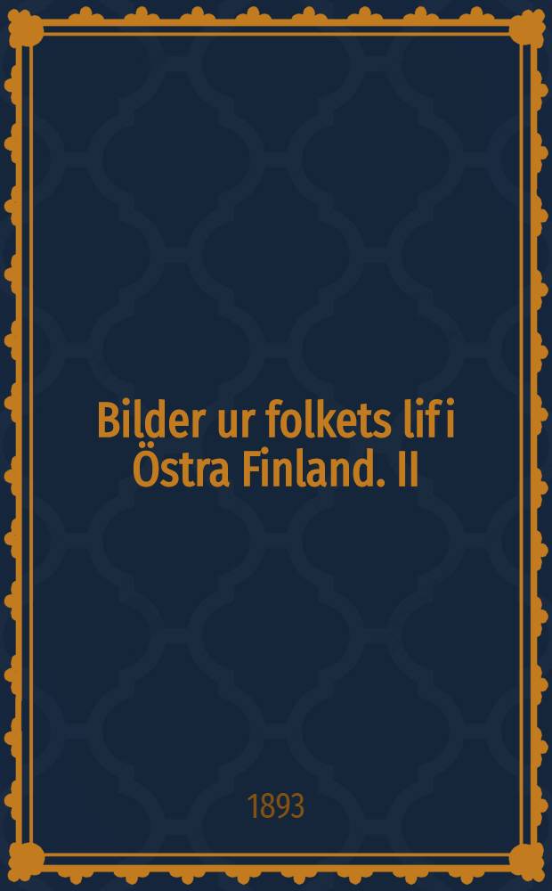 Bilder ur folkets lif i Östra Finland. II : Begrafning