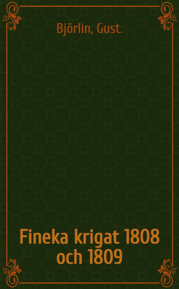 Fineka krigat 1808 och 1809