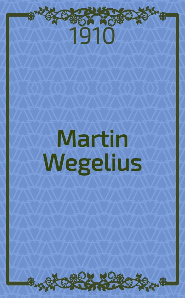 Martin Wegelius